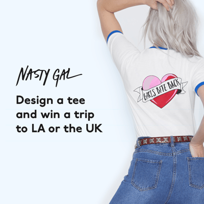 Nasty Gal Ad "Win a tee and win a trip to LA or the UK"